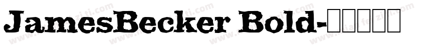JamesBecker Bold字体转换